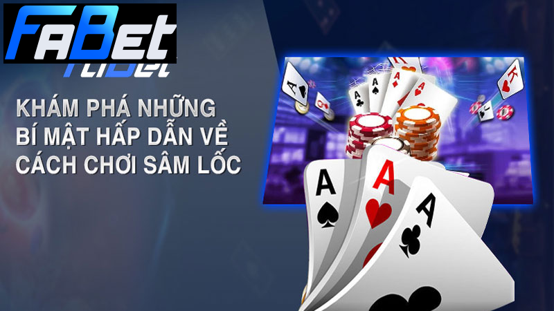 Giới thiệu game bài Sâm Lốc Fabet