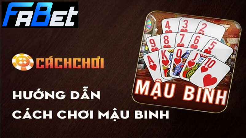 Giới thiệu mậu binh tại nhà cái FABET